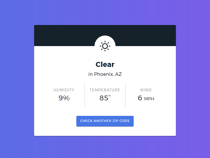 The detail view of a simple web app I designed and built that displays the current weather based on the user's zip code.