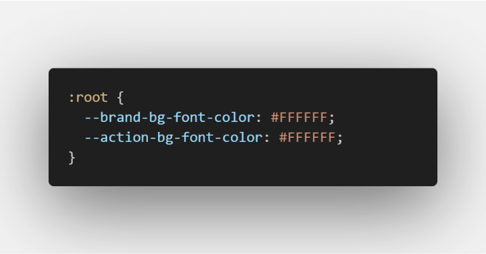 CSS snippet of the :root selector with CSS variables defined for a brand background font color and an action background font color.